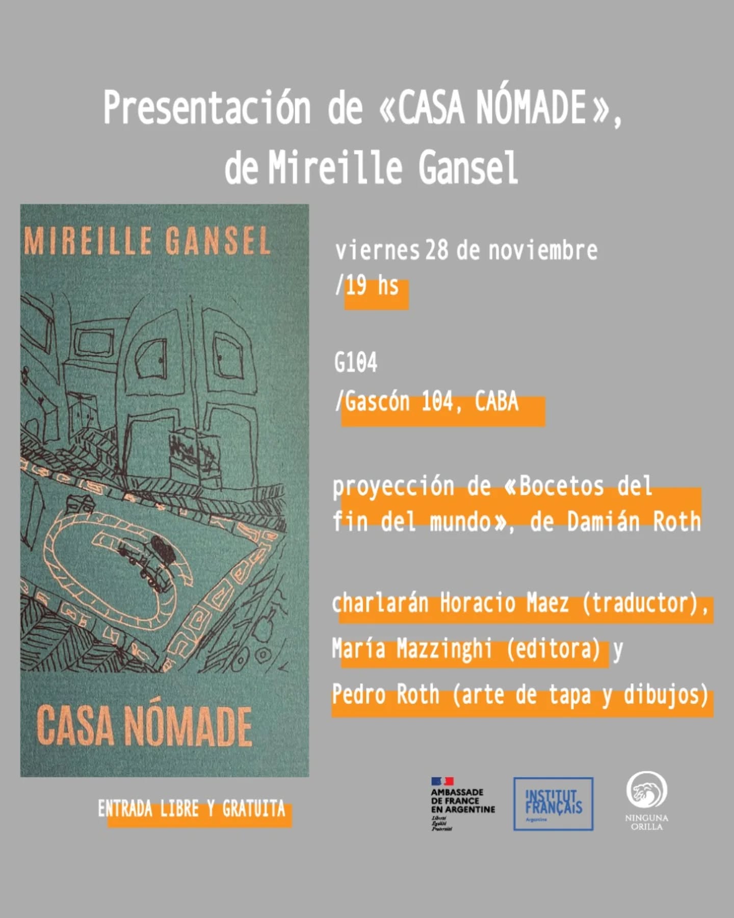 📚 El Institut français d'Argentine invita a la presentación de Casa nómade de Mireille Gansel...